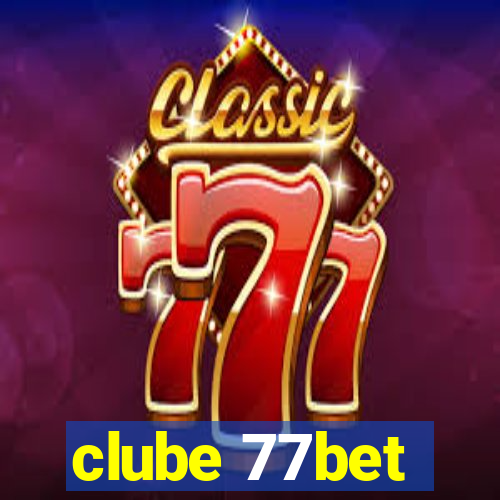 clube 77bet